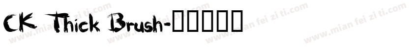 CK Thick Brush字体转换